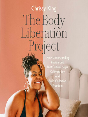 cover image of The Body Liberation Project